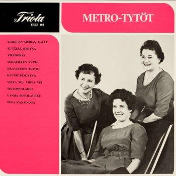 Metro-Tytöt Kaunis pesijätär