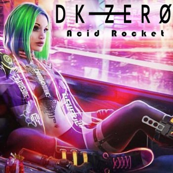DK-Zero Acid Rocket