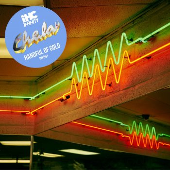 Chela Handful of Gold - Chrome Sparks Remix
