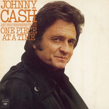 Johnny Cash feat. Tennessee Three One Piece at a Time