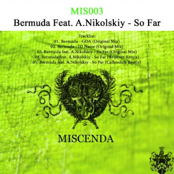 Bermuda feat. A.Nikolskiy So Far - Original Mix
