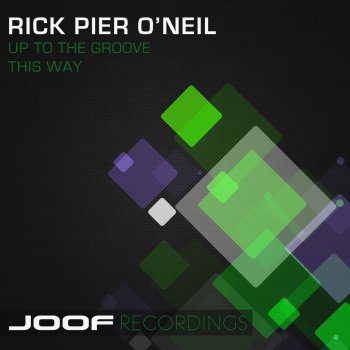 Rick Pier O´neil Up to the Groove - Dub Mix