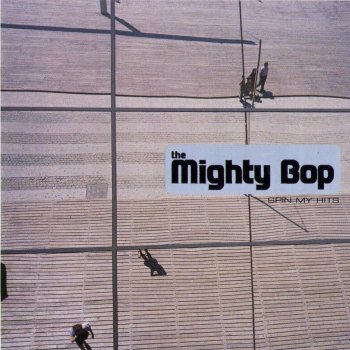 The Mighty Bop Ride Away