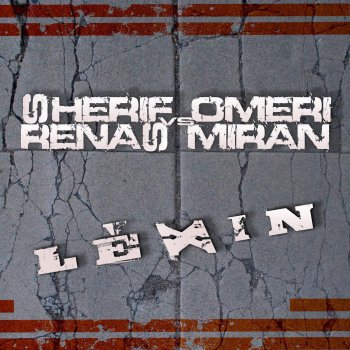 Sherif Omeri feat. Renas Miran Lexin