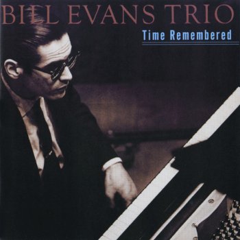 Bill Evans Trio Time Remembered (Live)