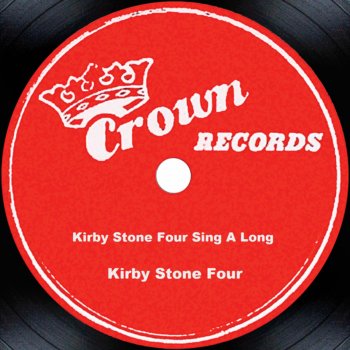 Kirby Stone Four When You & I Were Young, Maggie