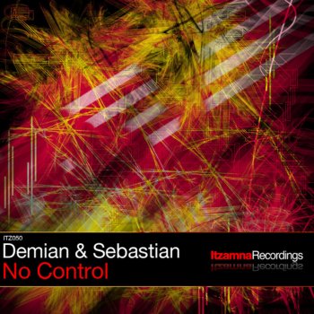 Demian feat. Sebastian No Control (Original Mix) [Original Mix]