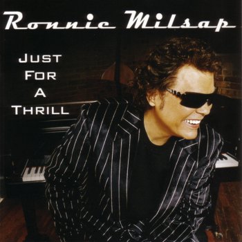 Ronnie Milsap I Don't Want Nobody To Have My Love But You