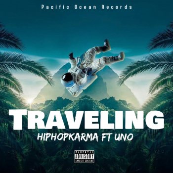 Hiphopkarma Traveling (feat. Uno)