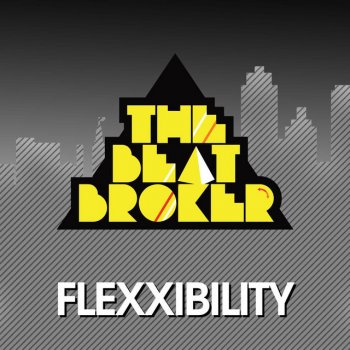 The Beat Broker Flexxibility - Tropical Dub