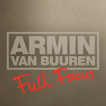 Armin van Buuren Full Focus - Ali Wilson TEKELEC Remix