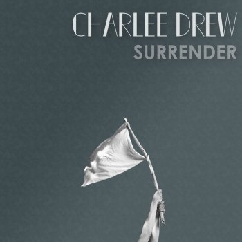 Charlee Drew Surrender