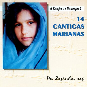 Pe. Zezinho, SCJ Cantiga Mariana