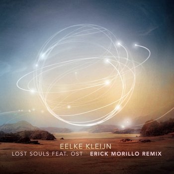Eelke Kleijn feat. Ost & Erick Morillo Lost Souls - Erick Morillo Extended Instrumental Remix
