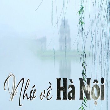 Hong Nhung Nhớ về Hà Nội