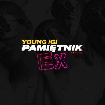Young Igi Pamiętnik EX