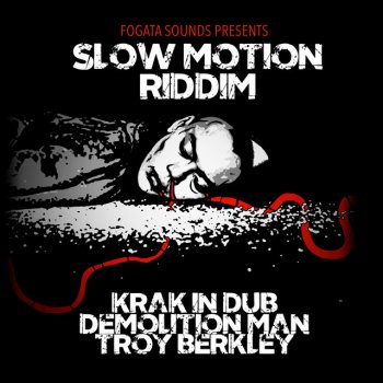 Krak In Dub Slow Motion Riddim - Steppers Version