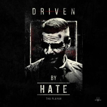 Tha Playah Driven by Hate - Extended Mix