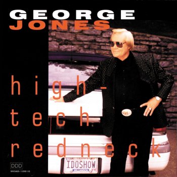 George Jones High-Tech Redneck