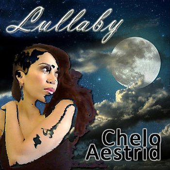 Chelo Aestrid Lullaby