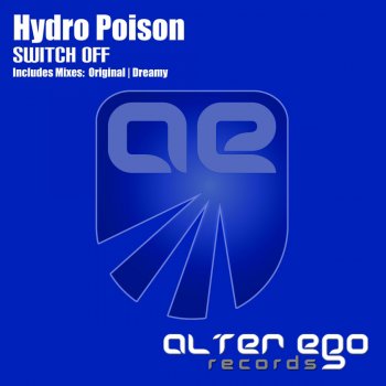 Hydro Poison Switch Off (Dreamy Remix)