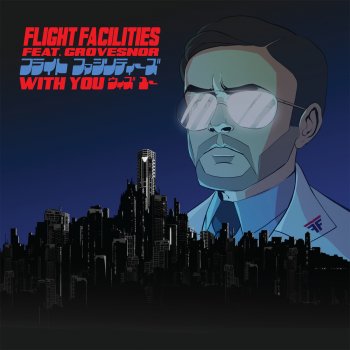 Flight Facilities feat. Grovesnor With You - Danny Daze Remix