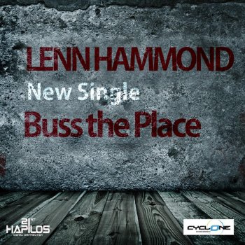 Lenn Hammond Buss the Place