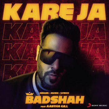 Badshah feat. Aastha Gill Kareja Kareja