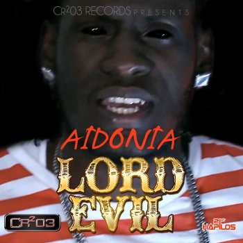 Aidonia Lord Evil
