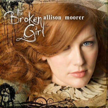 Allison Moorer The Broken Girl (Radio Edit)