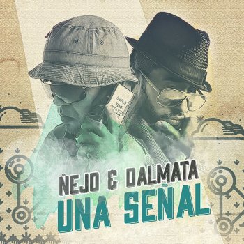 Ñejo Y Dalmata Señal de Vida (Radio Version)
