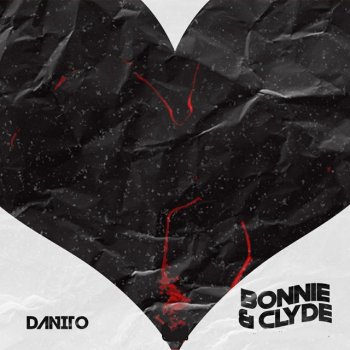 Danito Bonnie & Clyde