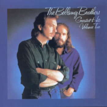 The Bellamy Brothers feat. The Forester Sisters Too Much Is Not Enough
