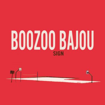 Boozoo Bajou Sign - Instrumental