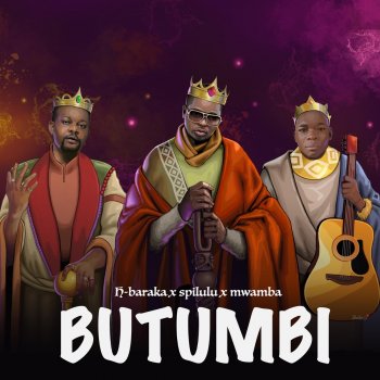 Spilulu Spilulu - Butumbi (feat. H. Baraka & Mwamba)