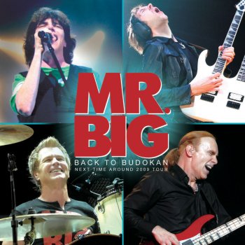 Mr. Big The Whole World's Gonna Know - Live