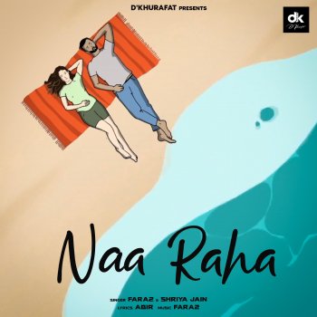 Faraz Naa Raha (feat. Shriya Jain)