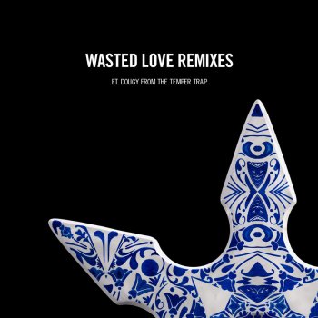 Steve Angello feat. Dougy Wasted Love (Extended Club Mix)