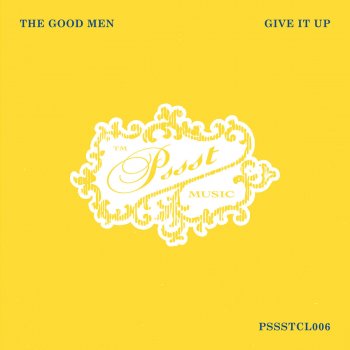 The Good Men Give It Up - Extended House Mix
