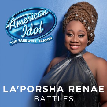 La'Porsha Renae Battles ((American Idol Top 3 Season 15))