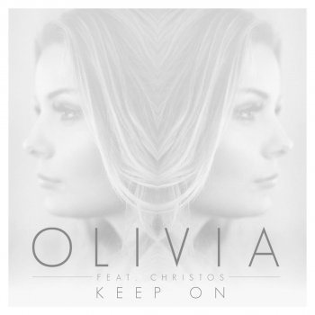 Olivia feat. Christos Keep On