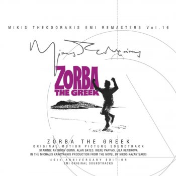 Mikis Theodorakis Theme From Zorba The Greek - Remastered