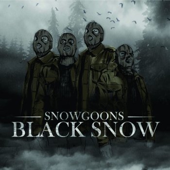 Snowgoons feat. Reef The Lost Cauze This Is Where The Fun Stops