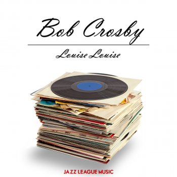 Bob Crosby Deep In a Dream