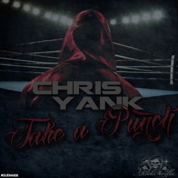 Chris Yank Take a Punch (Produced by Rockswella Music)