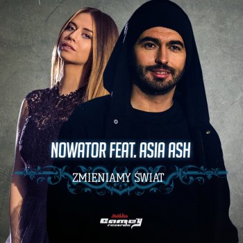 Nowator feat. Asia Ash Zmieniamy Świat