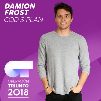 Damion Frost God's Plan (Operación Triunfo 2018)