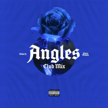 Wale feat. Chris Brown Angles (feat. Chris Brown) - Club Mix