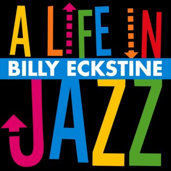 Billy Eckstine Moonlight in Vermont - Live Version