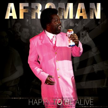 Afroman Happy to Be Alive